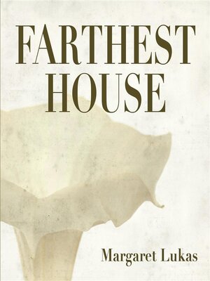 cover image of Farthest House